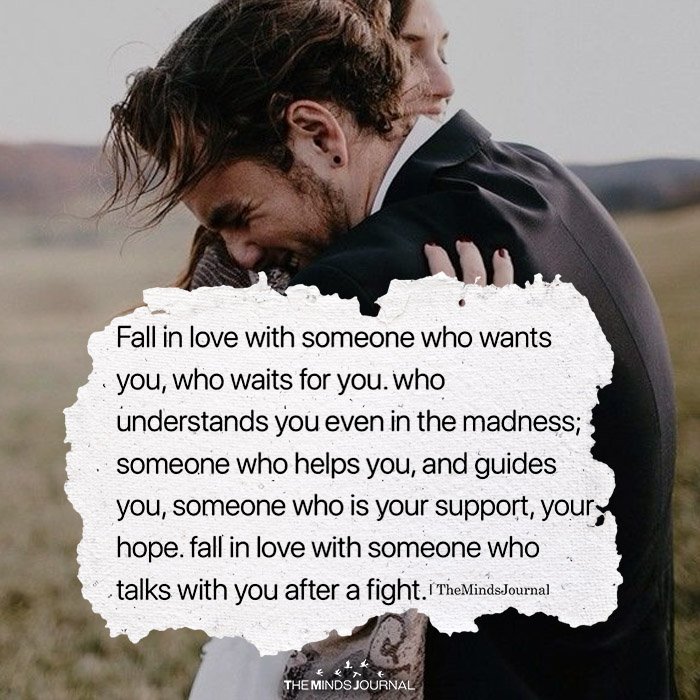 Fall In Love With Someone Who Wants You.