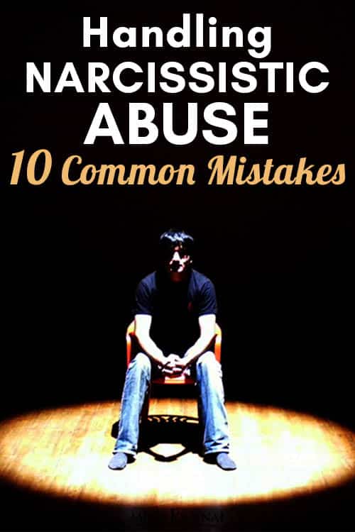 Handling Narcissistic Abuse Mistakes Deal Effectively pin