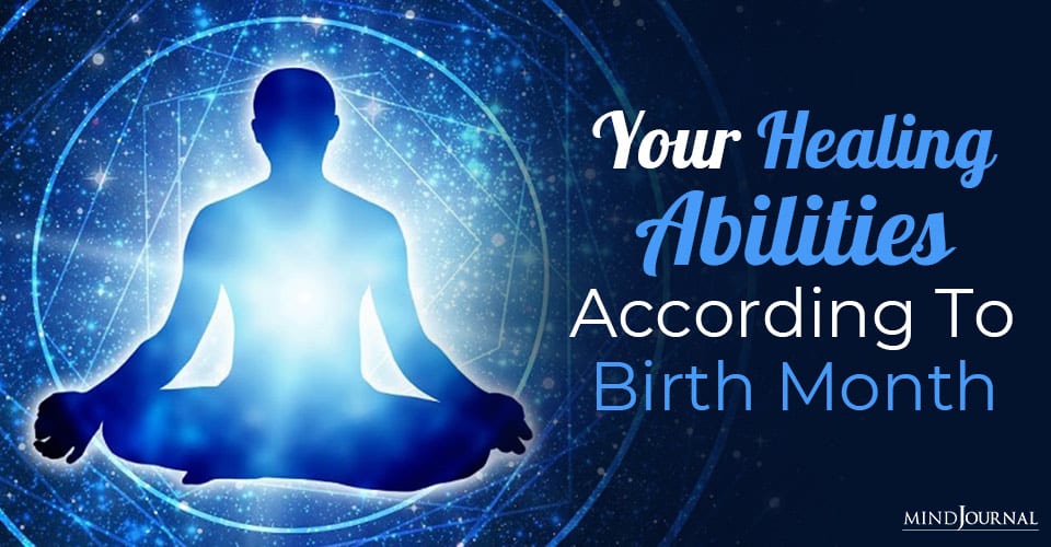 Healing Abilities Birth Month