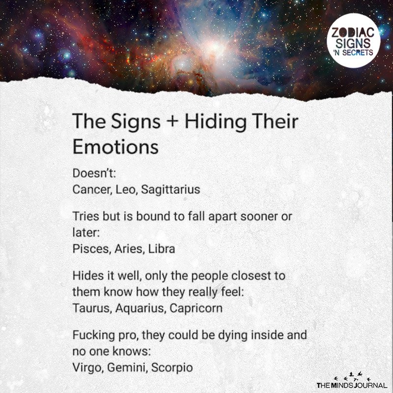 The Signs + Hiding Their Emotions