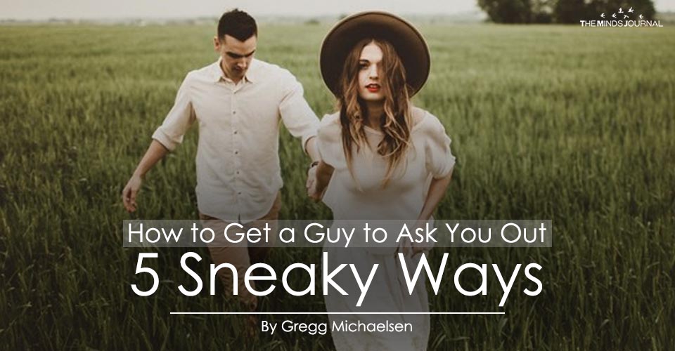 How to Get a Guy to Ask You Out 5 Sneaky Ways!