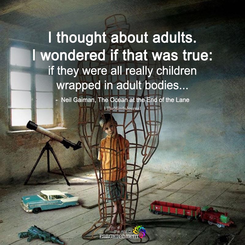 I Thought About Adults