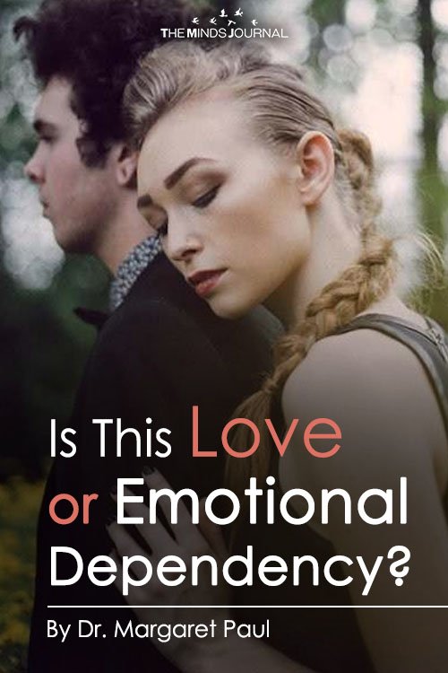 Is This Love or Emotional Dependency
