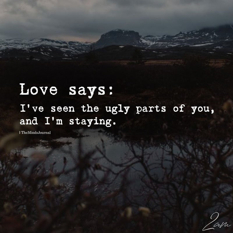 I've Seen The Ugly Parts Of You