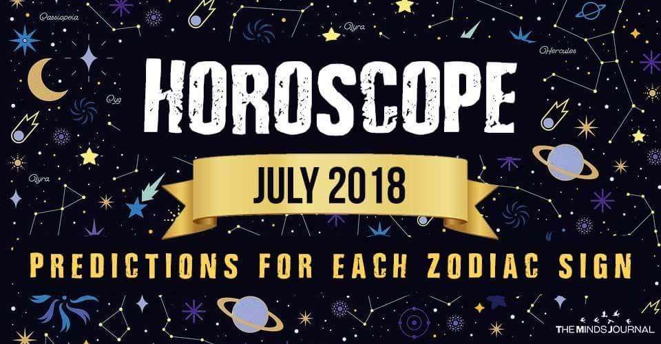 July 2018 Horoscope: Predictions For Each Zodiac Sign