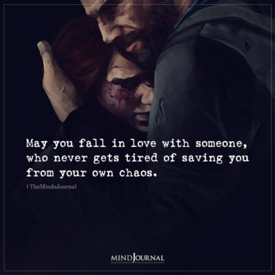 May You Fall In Love With Someone - Love Quotes