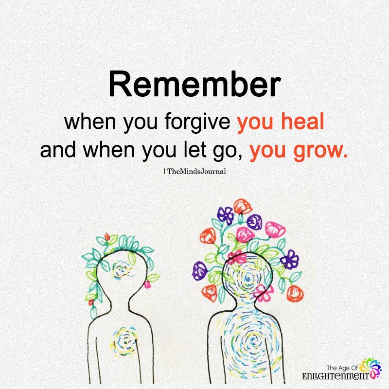 Remember When You Forgive You Heal