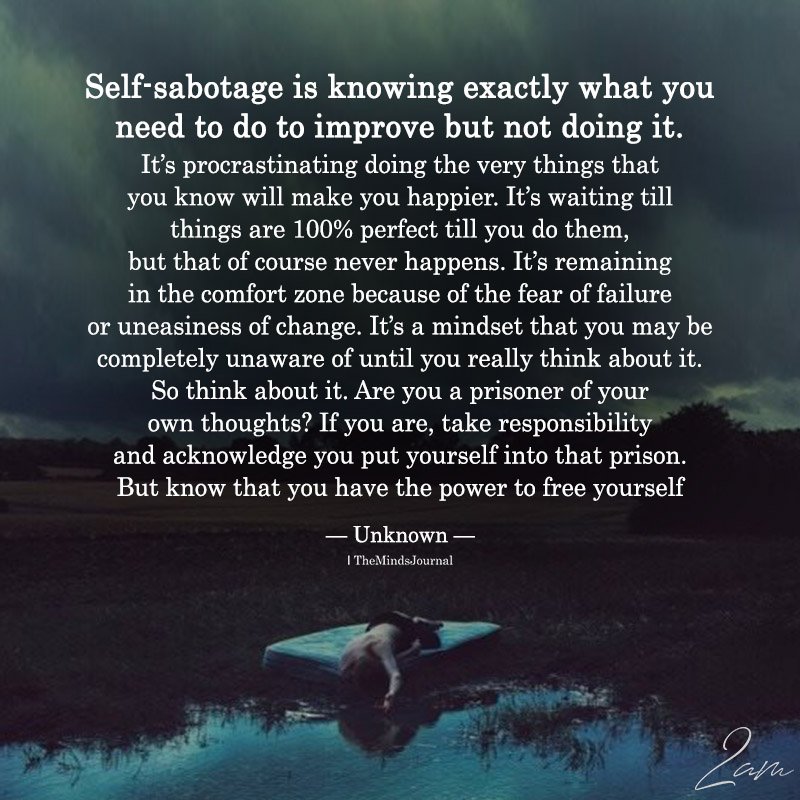 Self-Sabotage Is Knowing Exactly What You Need To Improve
