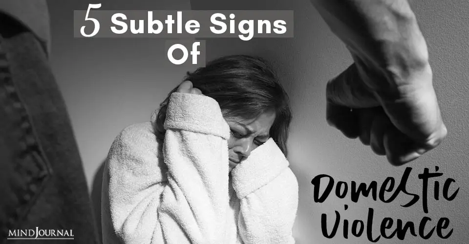 5 Subtle Signs of Domestic Violence