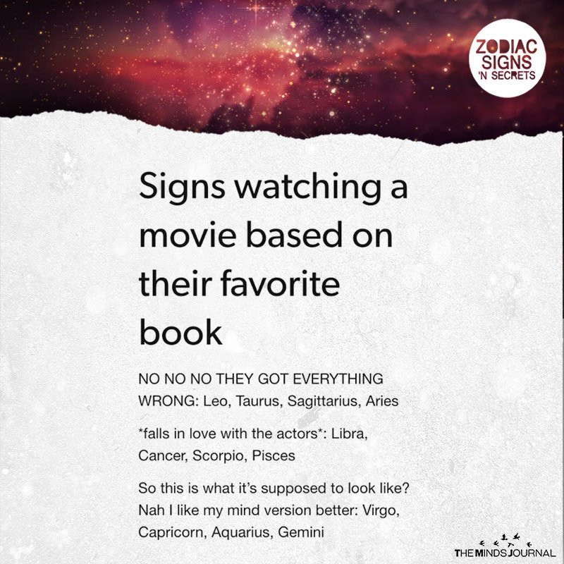 Signs Watching A Movie Based On Their Favorite Book
