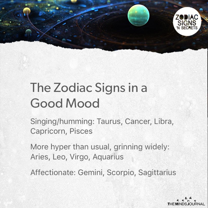 The Zodiac Signs In A Good Mood