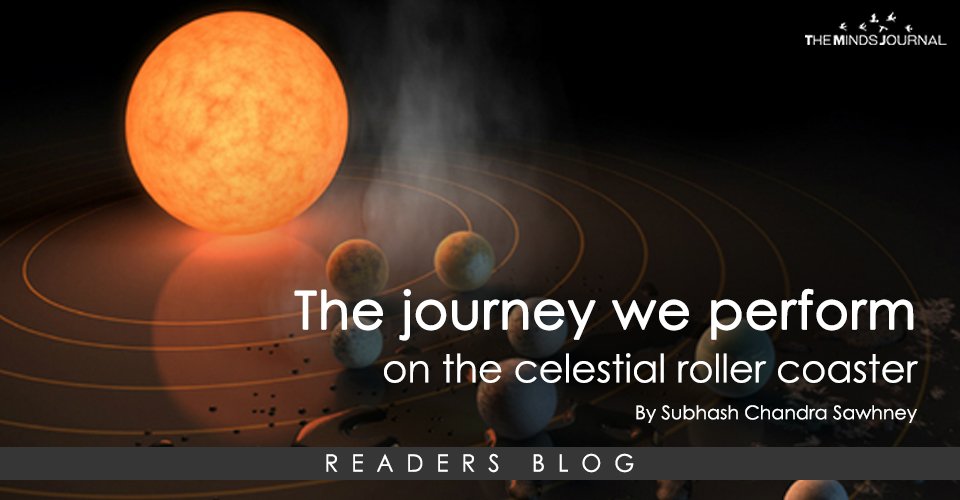 The journey we perform on the celestial roller coaster
