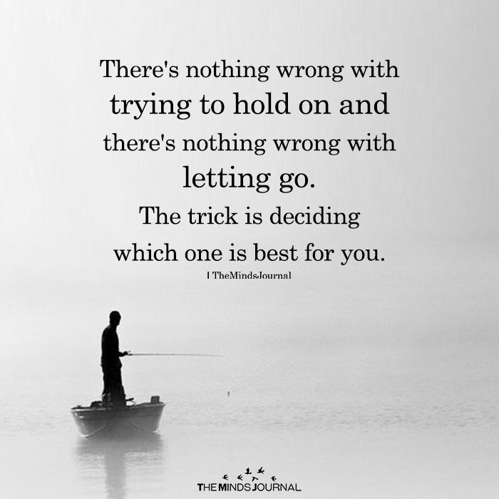 There's Nothing Wrong With Trying To Hold On