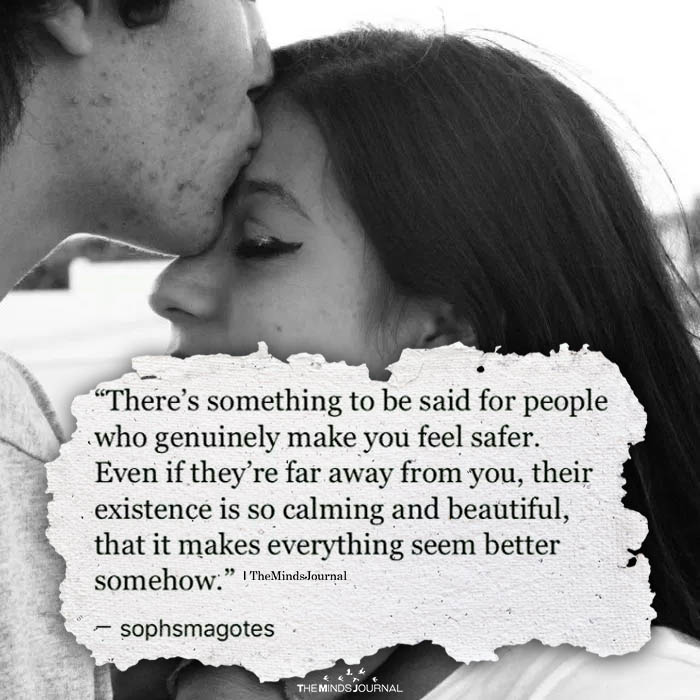 There's Something To Be Said For People Who Genuinely Make You Feel Safer