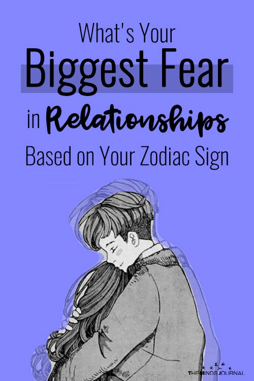 What's Your Biggest Fear in Relationships Based on Your Zodiac Sign