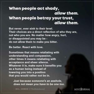 When People Act Shady, Allow Them