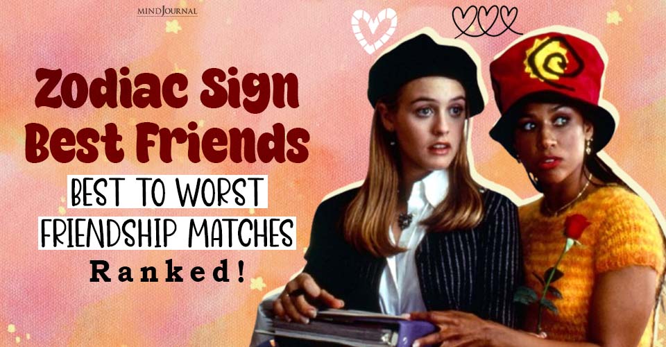 Certain zodiac signs are considered better friends than the other. Who makes the best of friends? Let's find out!