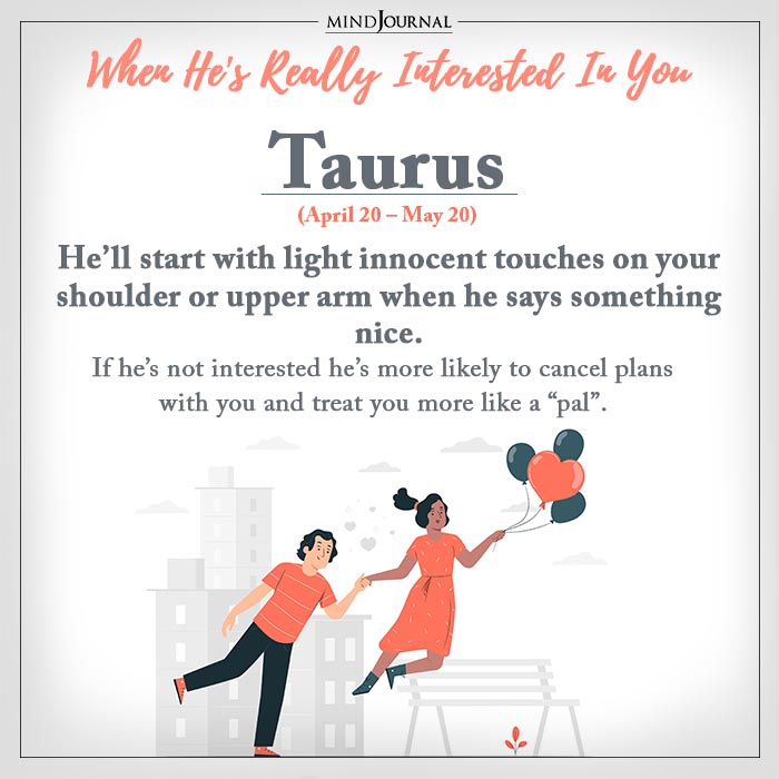 a guy is really interested taurus