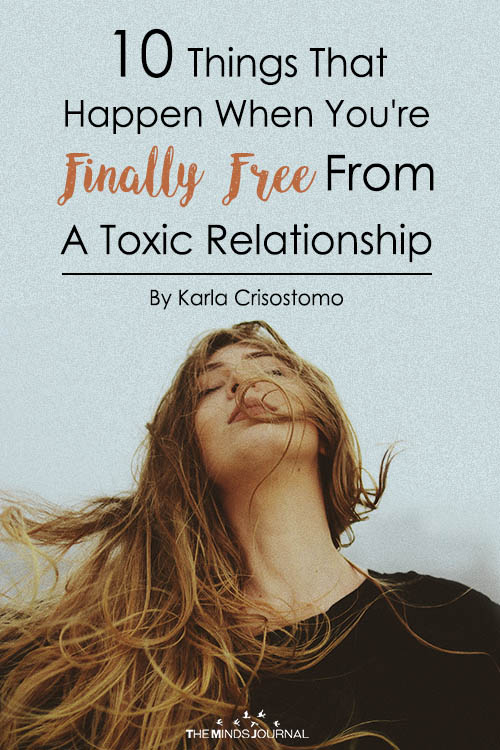 10 Unexpected Things That Happen When You’re Finally Free From A Toxic Relationship