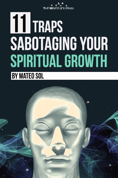 11 Traps Sabotaging Your Spiritual Growth
