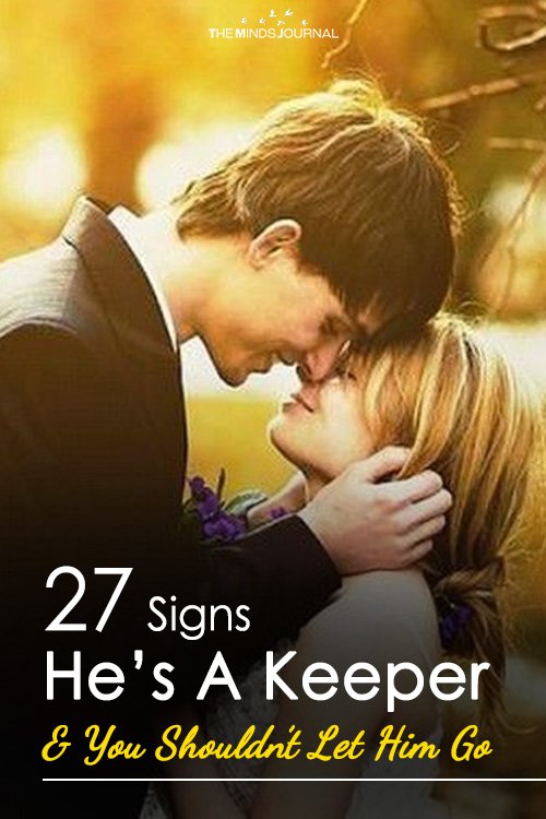 27 Qualities That Shows He’s A Keeper & Shouldn’t Let Him Go