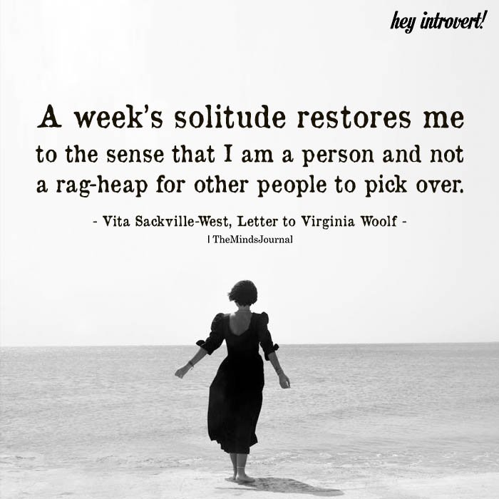 A Week's Solitude Restores Me