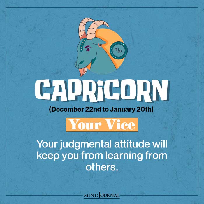 Capricorn what is your vice