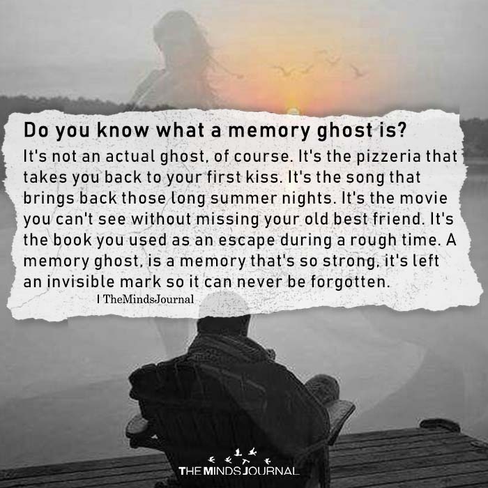 Do You Know What A Memory Ghost Is