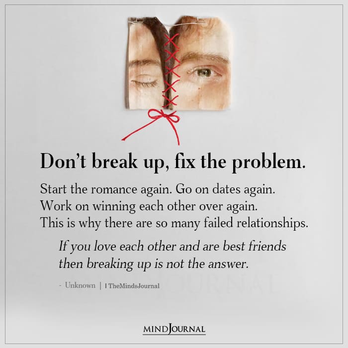 Don't Break Up Fix The Problem