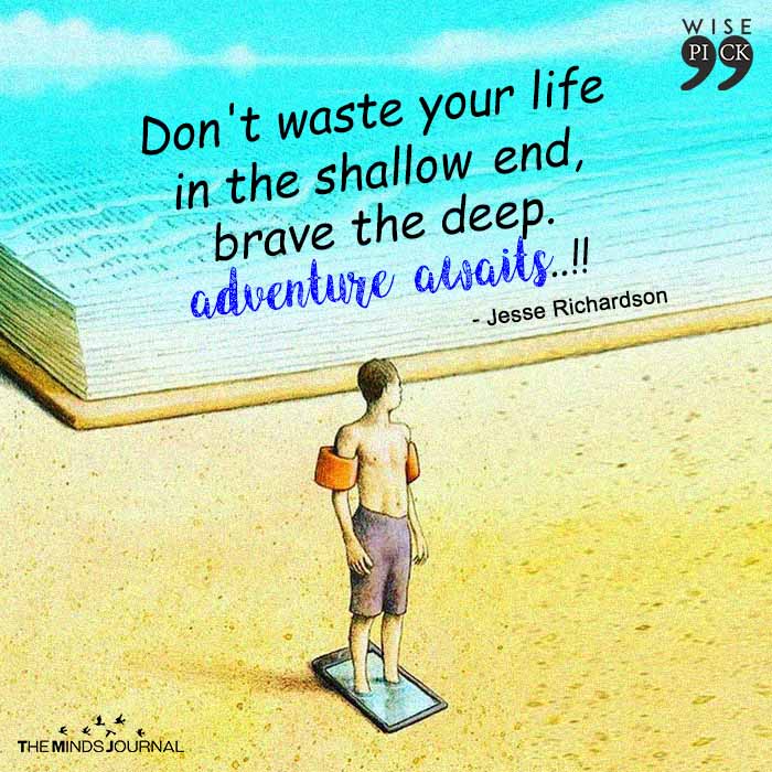 Don't waste your life in the shallow end1