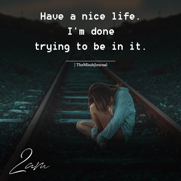 Have A Nice Life