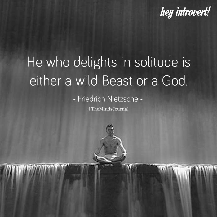 He Who Delighted In Solitude