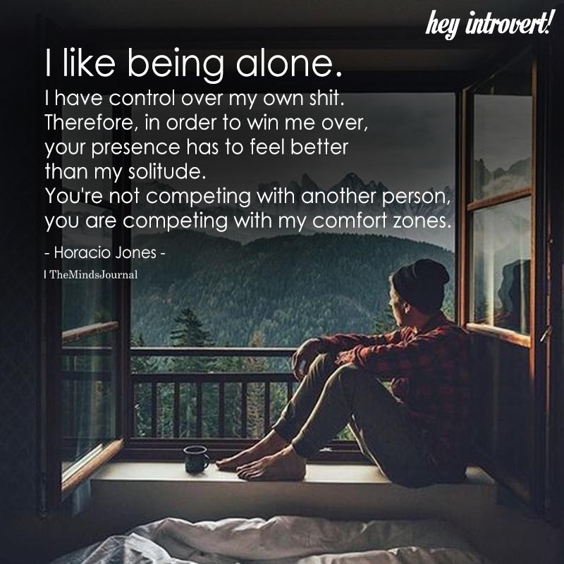 I like Being Alone