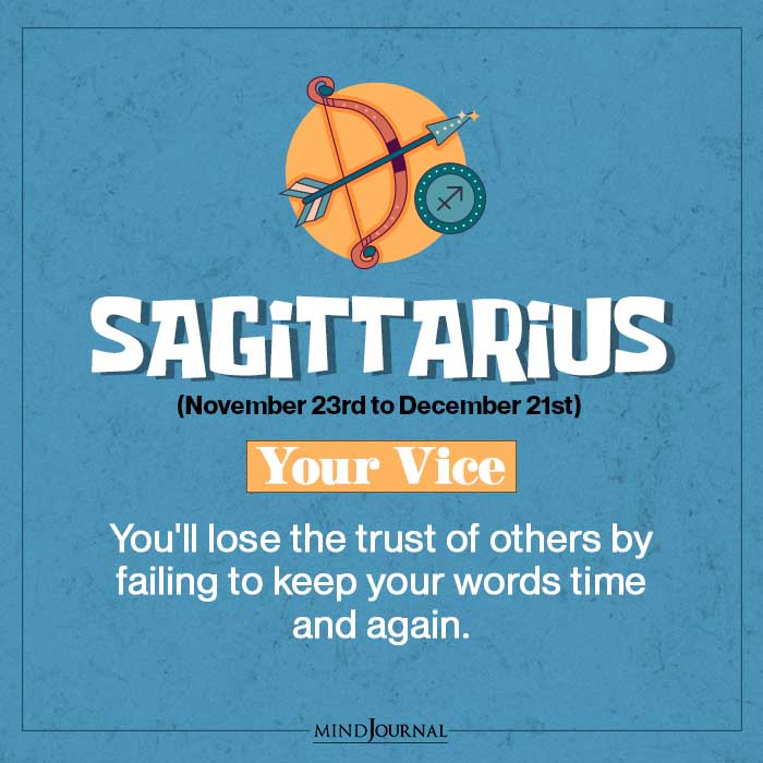 Sagittarius what is your vice