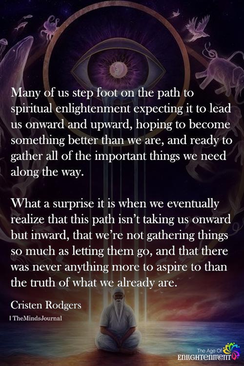 many of Us Step Foot On The Path To Spiritual Enlightenment