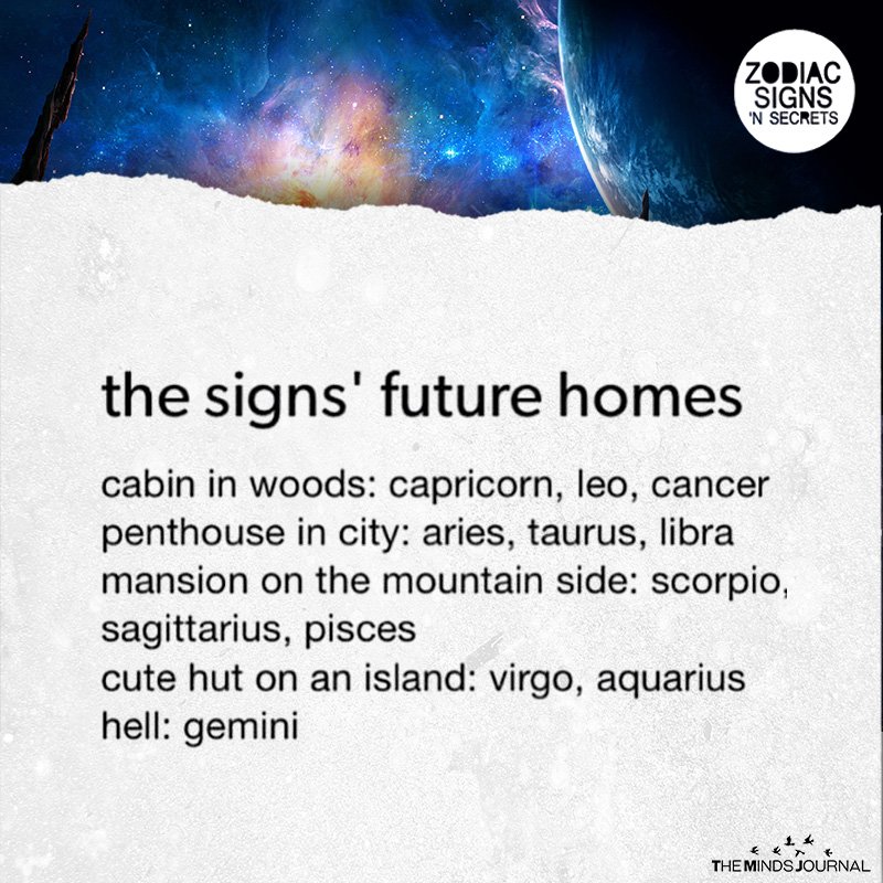 The Signs' Future Homes