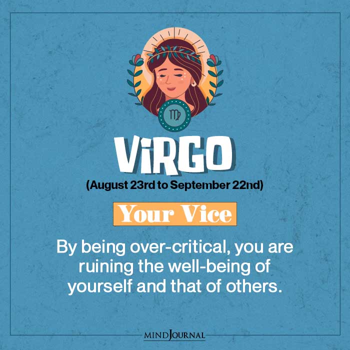 Virgo what is your vice