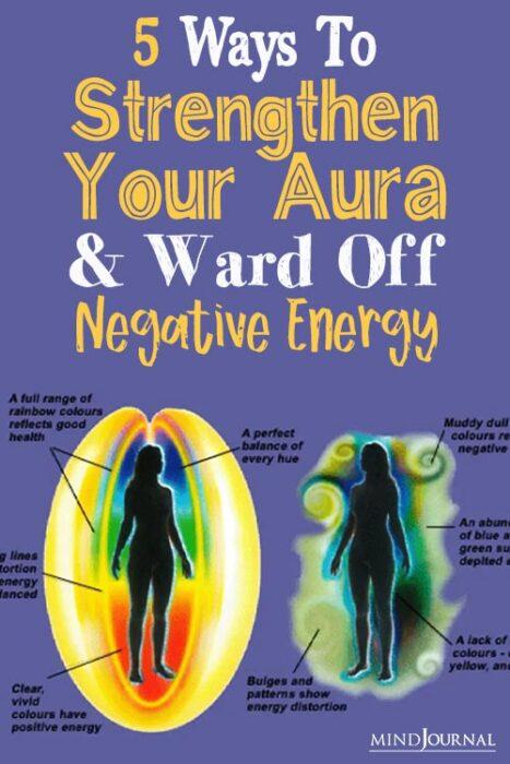 Ways Strengthen Aura Ward Off Negative Energy