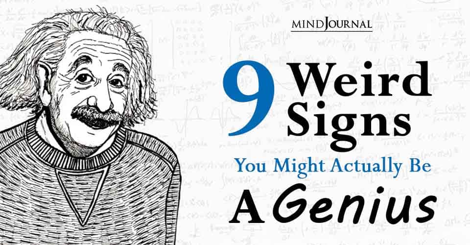 Weird Signs Be A Genius