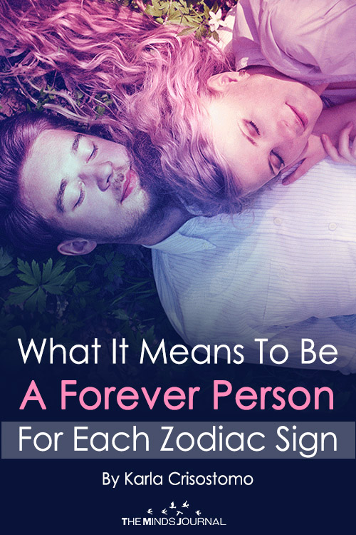 What do you need in a forever person according to your zodiac sign?