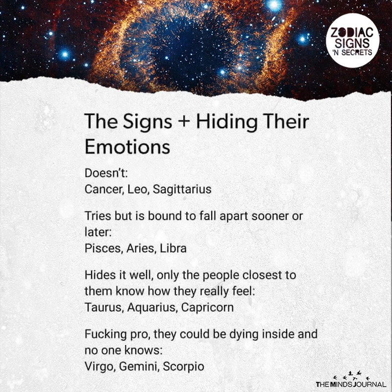 When The Signs Hiding Their Emotions
