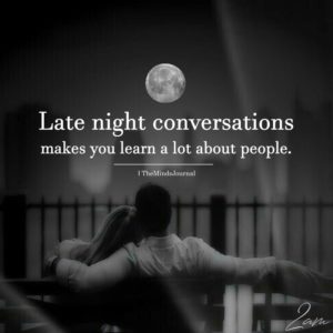 Late Night Conversations