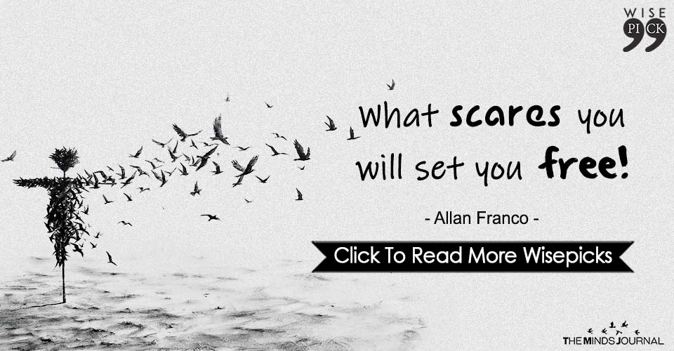 What Scares You Will Set You Free