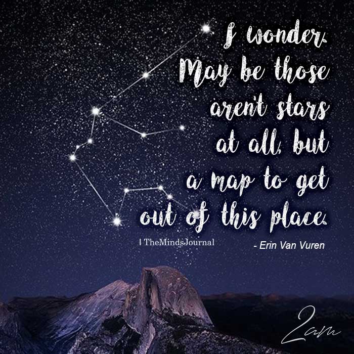 I wonder. May Be Those Aren't Stars