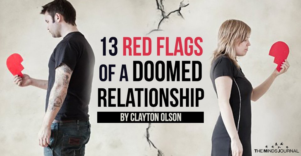 13 Red Flags Of A Doomed Relationship