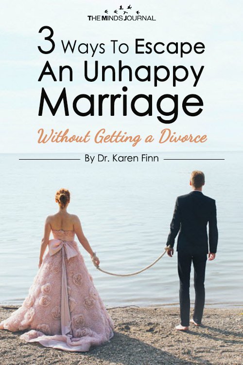 3 Ways To Escape An Unhappy Marriage Without Getting a Divorce