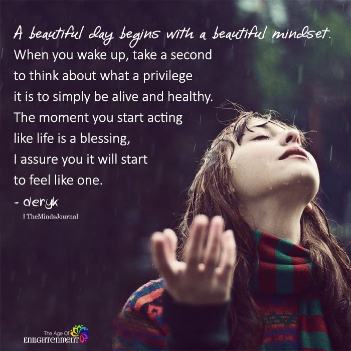 A beautiful day begins with a beautiful mindset