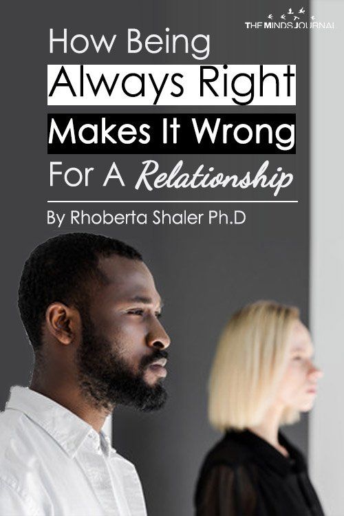 How Being 'Always' Right Makes It Wrong For A Relationship