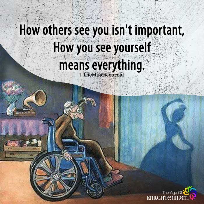 How Others See You Isn't Important