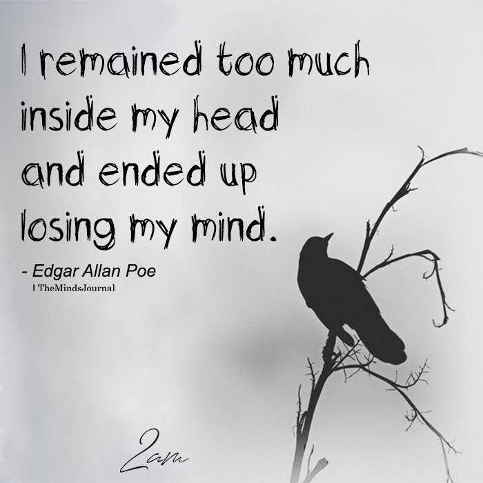 I Remained Too Much Inside My Head